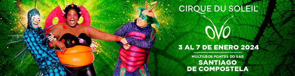 Circo del Sol en Santiago de Compostela